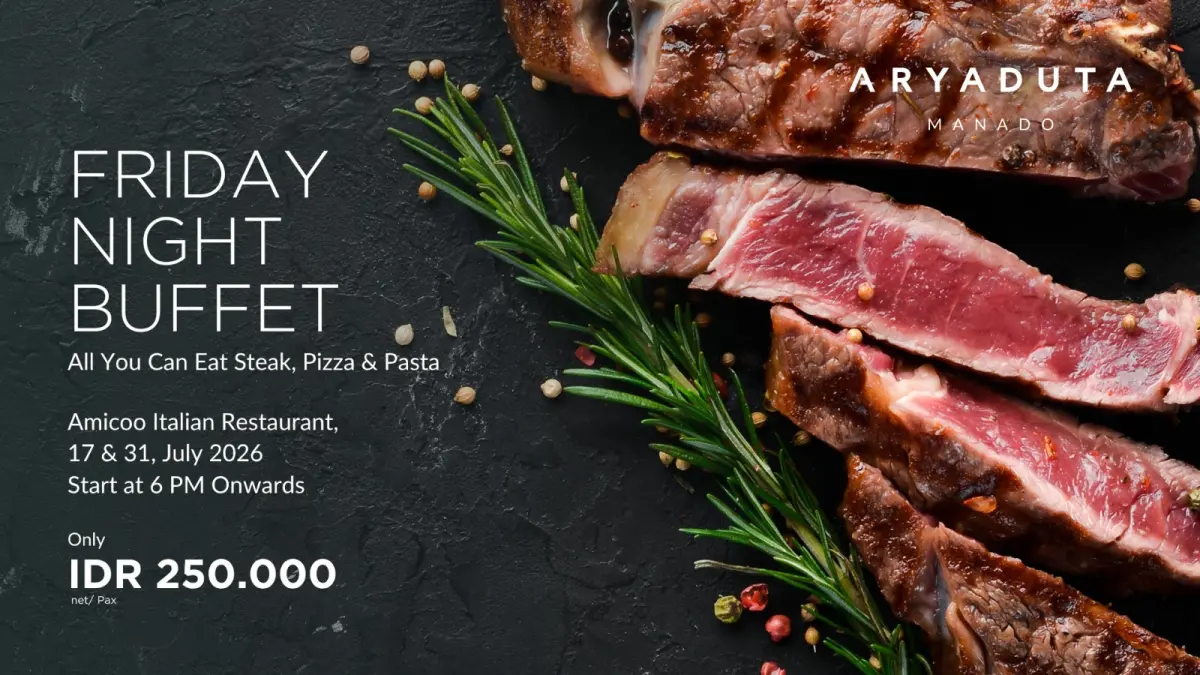 Friday Night Buffet ARYADUTA Manado