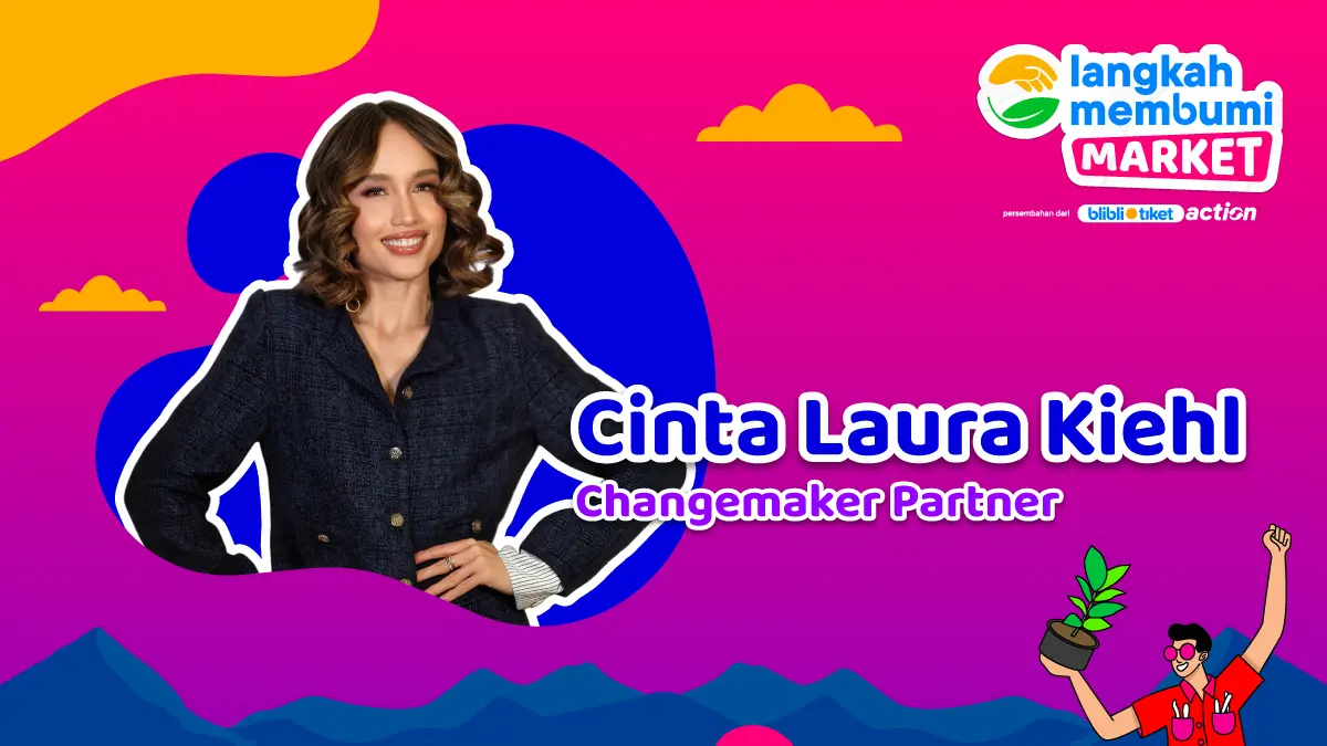 Cinta Laura Kiehl sebagai Changemaker Partner di Langkah Membumi Market