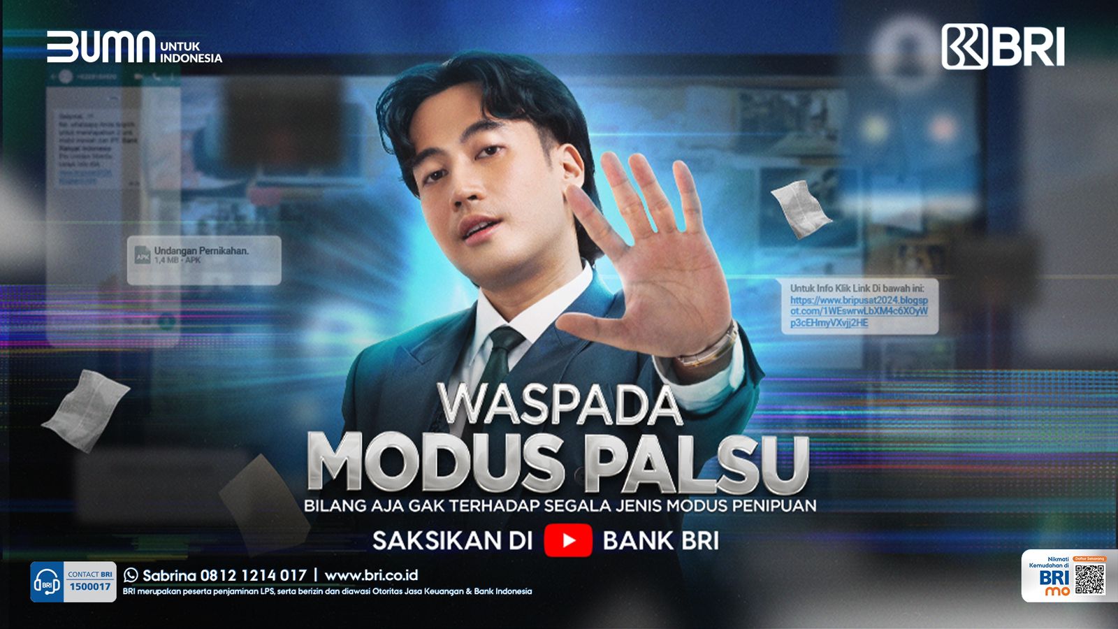 PT Bank Rakyat Indonesia (Persero) Tbk telah meluncurkan kampanye edukasi digital berjudul "Waspada dan Kenali Modus Palsu #BilangAjaGak"