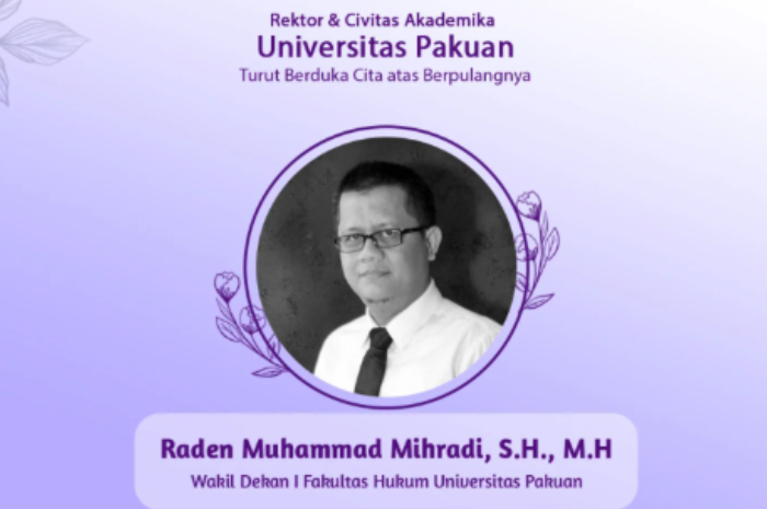Wakil Dekan 1 Fakultas Hukum Universitas Pakuan Raden Muhammad Mihradi wafat.