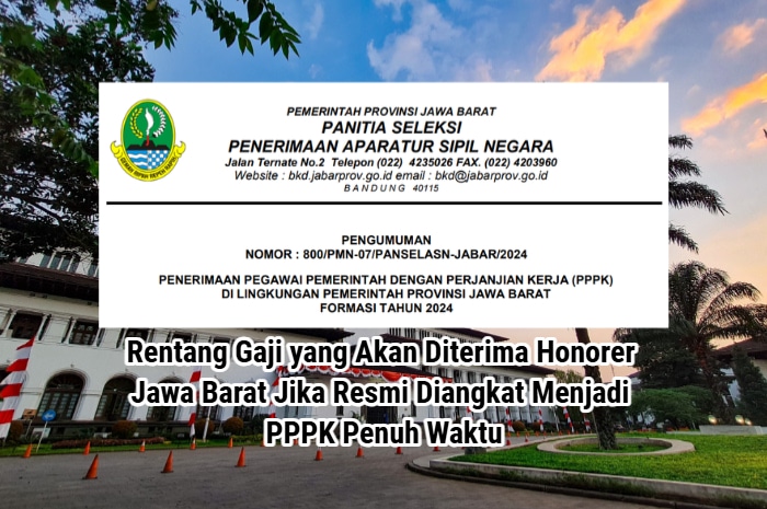 Ilustrasi rentang gaji PPPK penuh waktu di Jawa Barat.