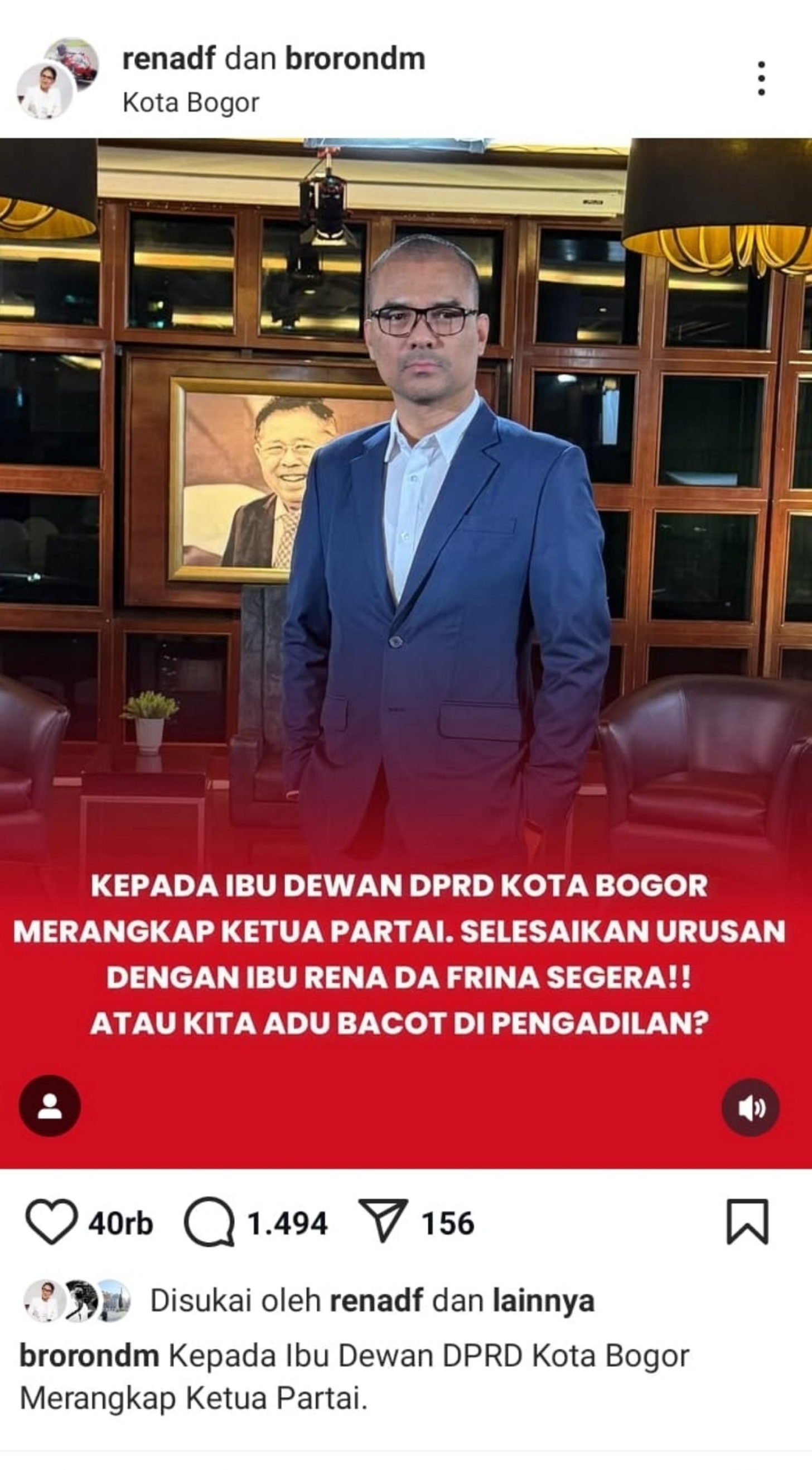 Postingan akun Instagram milik Broron yang mengultimatum Anggota DPRD Merangkap Ketua Partai di Kota Bogor.