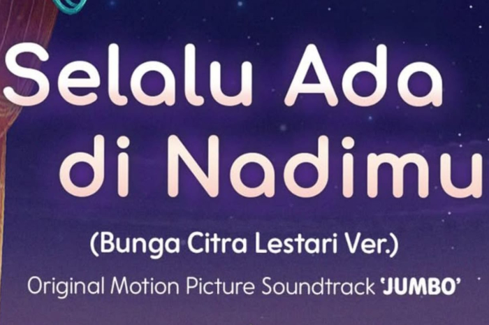 Lagu Selalu Ada di Nadimu OST Film Animasi JUMBO