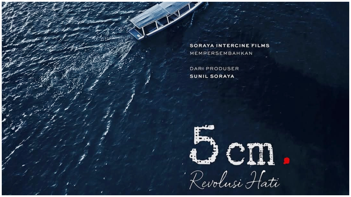Teaser Poster Film 5 cm Revolusi Hati yang dirilis&nbsp;Soraya Intercine Films.&nbsp;