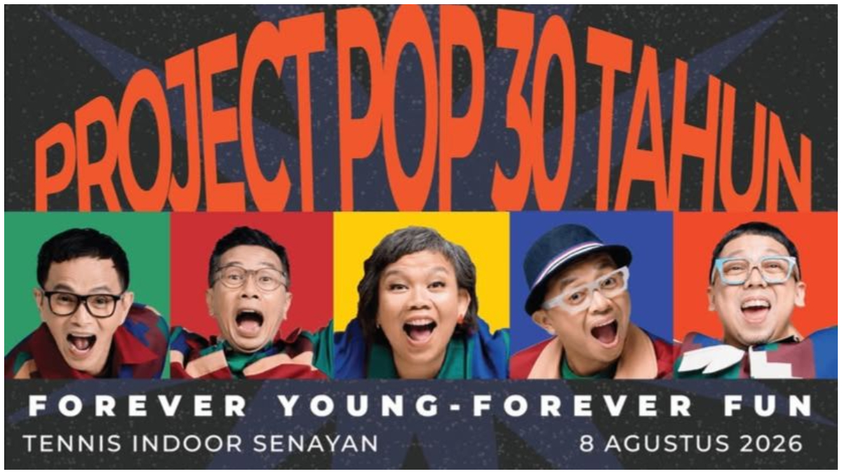 Poster resmi konser Project Pop 30 Tahun: Forever Young &mdash; Forever Fun. 