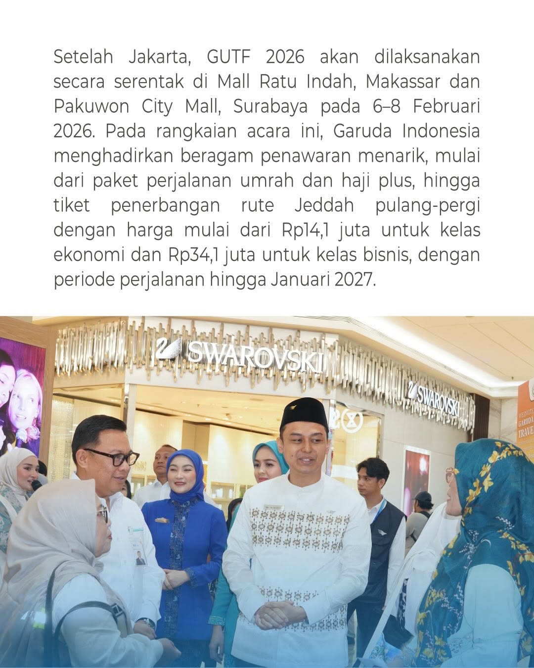 Garuda Indonesia Umrah Travel Fair (GUTF) 2026 resmi dibuka pada 30 Januari 2026 di Atrium Mal Kota Kasablanka, Jakarta.