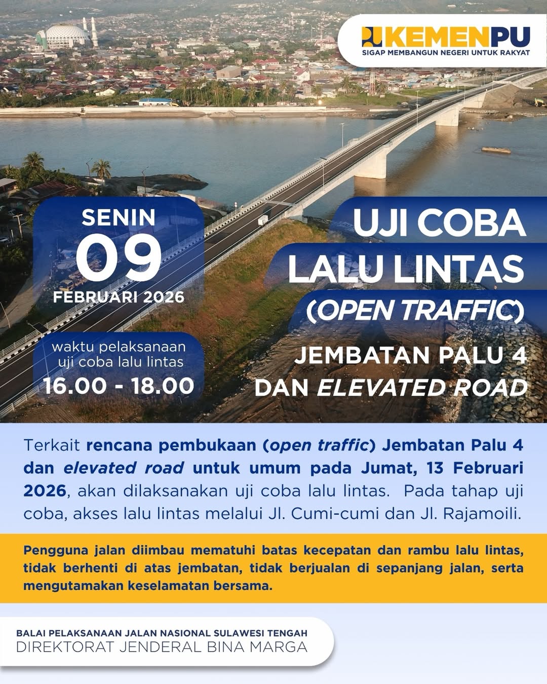Jembatan IV Palu dan Jalan Elevated Road akan dibuka untuk umum pada 13 Februari 2026, disertai larangan kontainer melintas di dalam kota.
