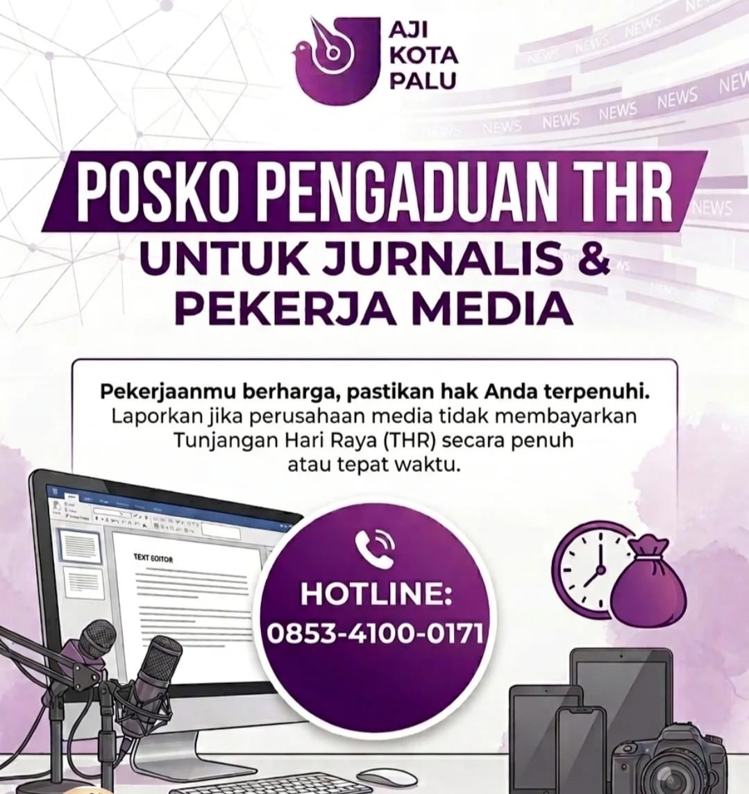 AJI Kota Palu membuka posko pengaduan THR untuk jurnalis dan pekerja media yang mengalami persoalan pembayaran tunjangan hari raya.