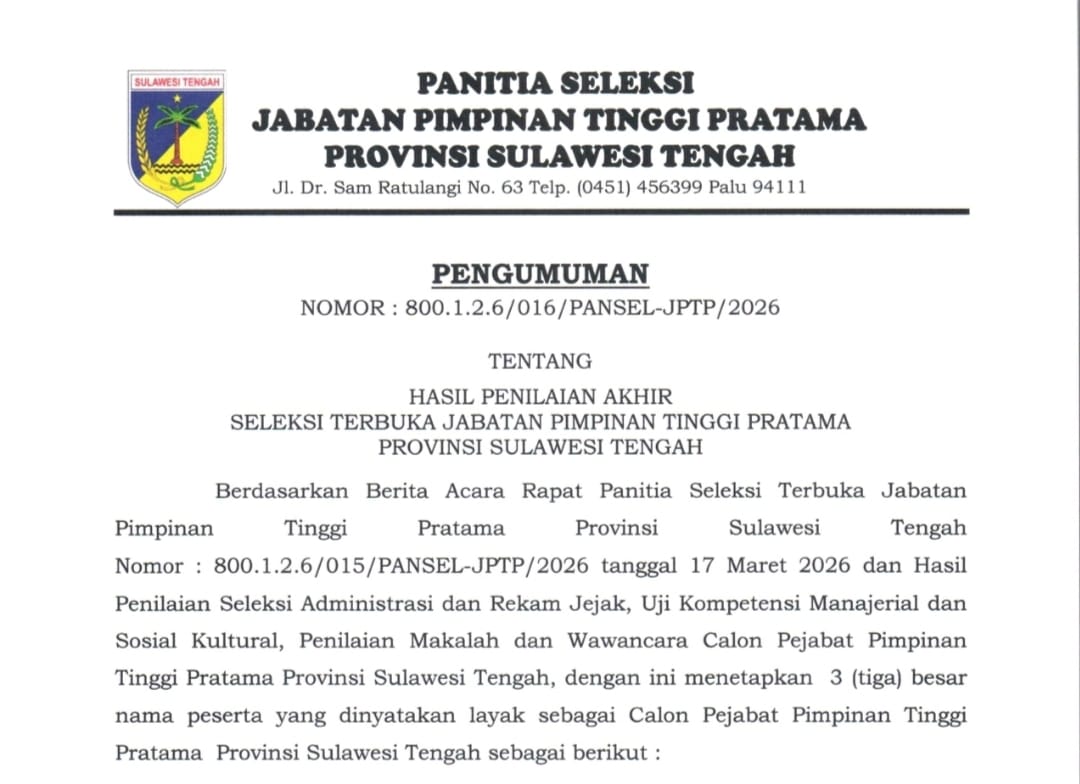 Dokumen pengumuman hasil akhir seleksi terbuka JPT Pratama Pemprov Sulteng yang menetapkan tiga besar calon pejabat.