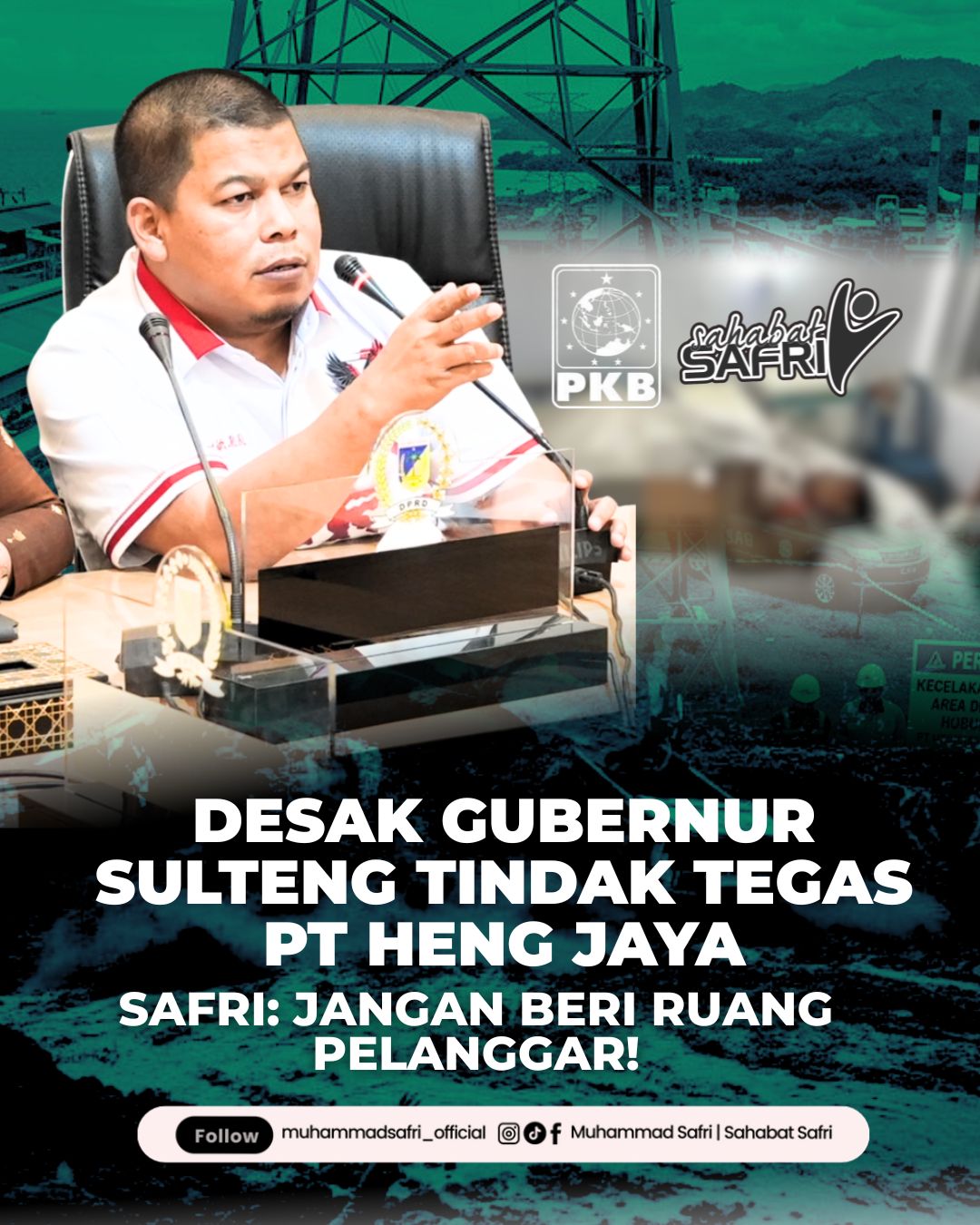 Sekretaris Komisi III DPRD Sulteng Safri mendesak pengusutan tuntas kematian pekerja PT Heng Jaya.
