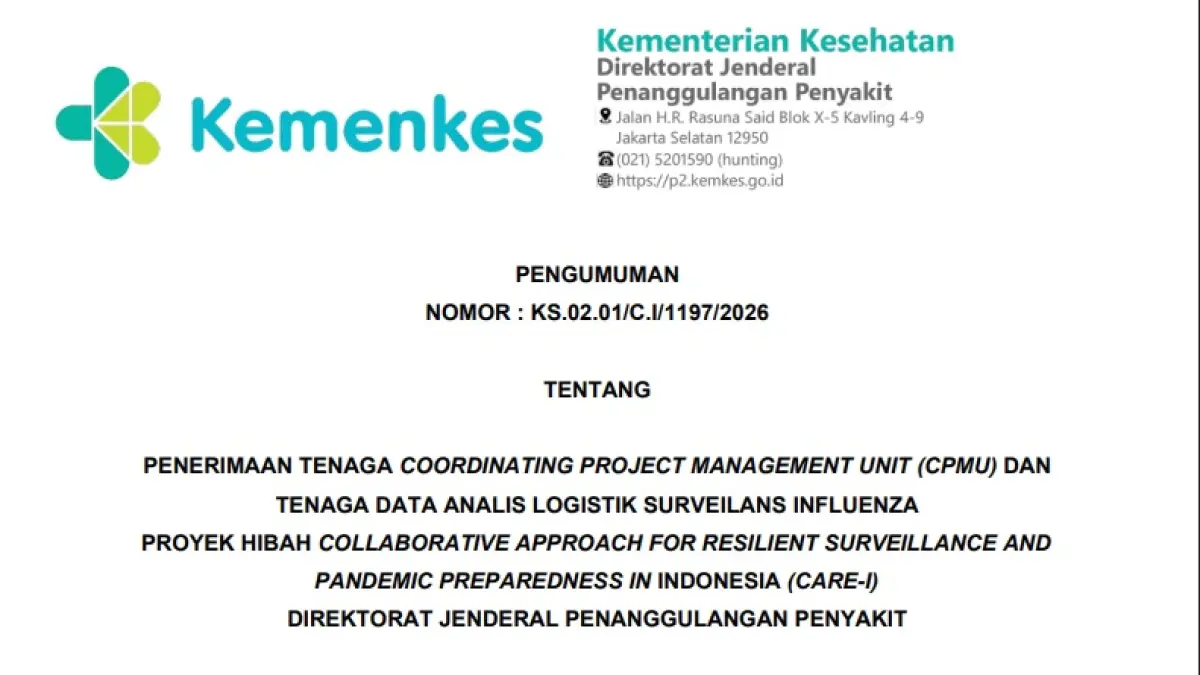 REKRUTMEN: Kemenkes membuka rekrutmen tenaga CPMU dan analis surveilans influenza untuk memperkuat kesiapsiagaan pandemi melalui proyek CARE-I.