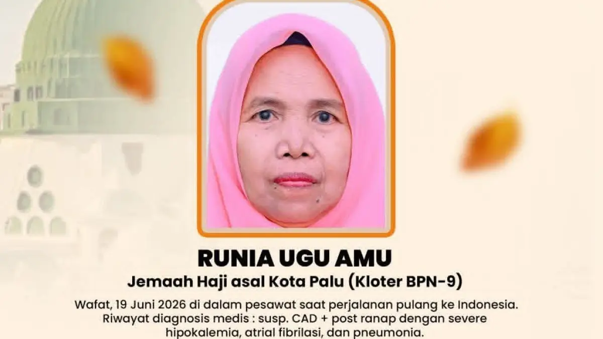 Kabar duka menyelimuti kepulangan jemaah haji Sulawesi Tengah. Seorang jemaah haji asal Kota Palu, Runia Ugu Amu, yang tergabung dalam Kloter BPN-09, wafat saat berada di dalam pesawat dalam perjalanan pulang menuju Indonesia, Jumat (19/6/2026).