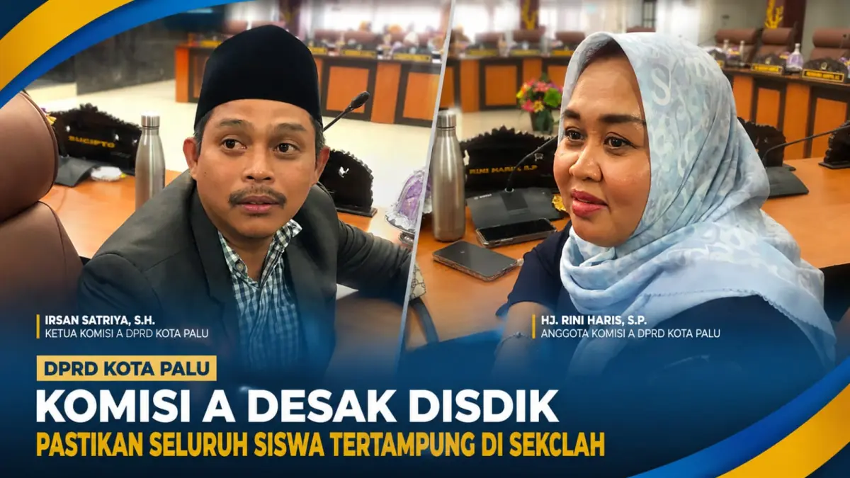 Ketua Komisi A DPRD Kota Palu Irsan Satriya (kiri) dan Anggota Komisi A Hj. Rini Haris meminta Disdik memastikan seluruh calon peserta didik memperoleh bangku sekolah. FOTO: Annisa Nurul Wibdy