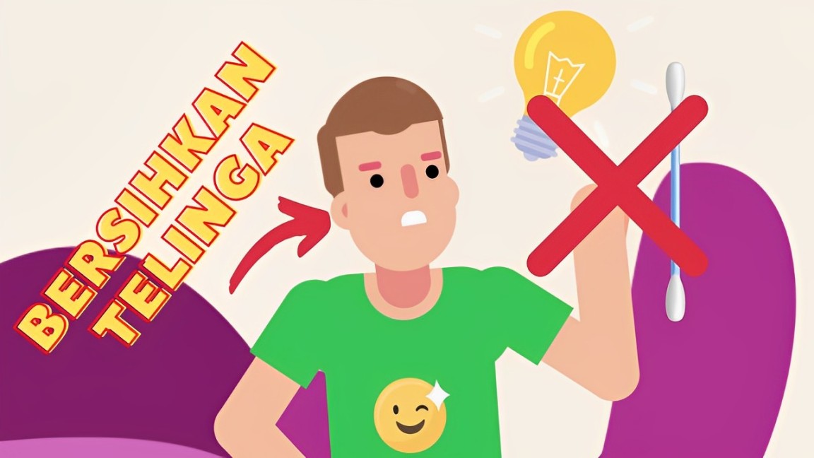 Telinga kotor bisa ganggu kesehatan! Begini cara membersihkan telinga dengan aman tanpa bahaya. Yuk, coba tipsnya!