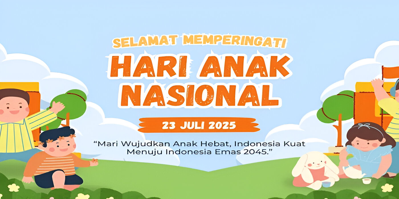 Poster Hari Anak Nasional 2025 dengan tema &ldquo;Anak Hebat, Indonesia Kuat&rdquo; menampilkan semangat perlindungan dan pemenuhan hak anak untuk wujudkan Generasi Emas.