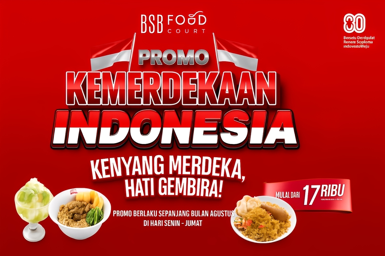 Promo Agustusan di Foodcourt BSB Balikpapan hadir hingga 31 Agustus 2025, menu kuliner hemat mulai Rp17 ribu!
