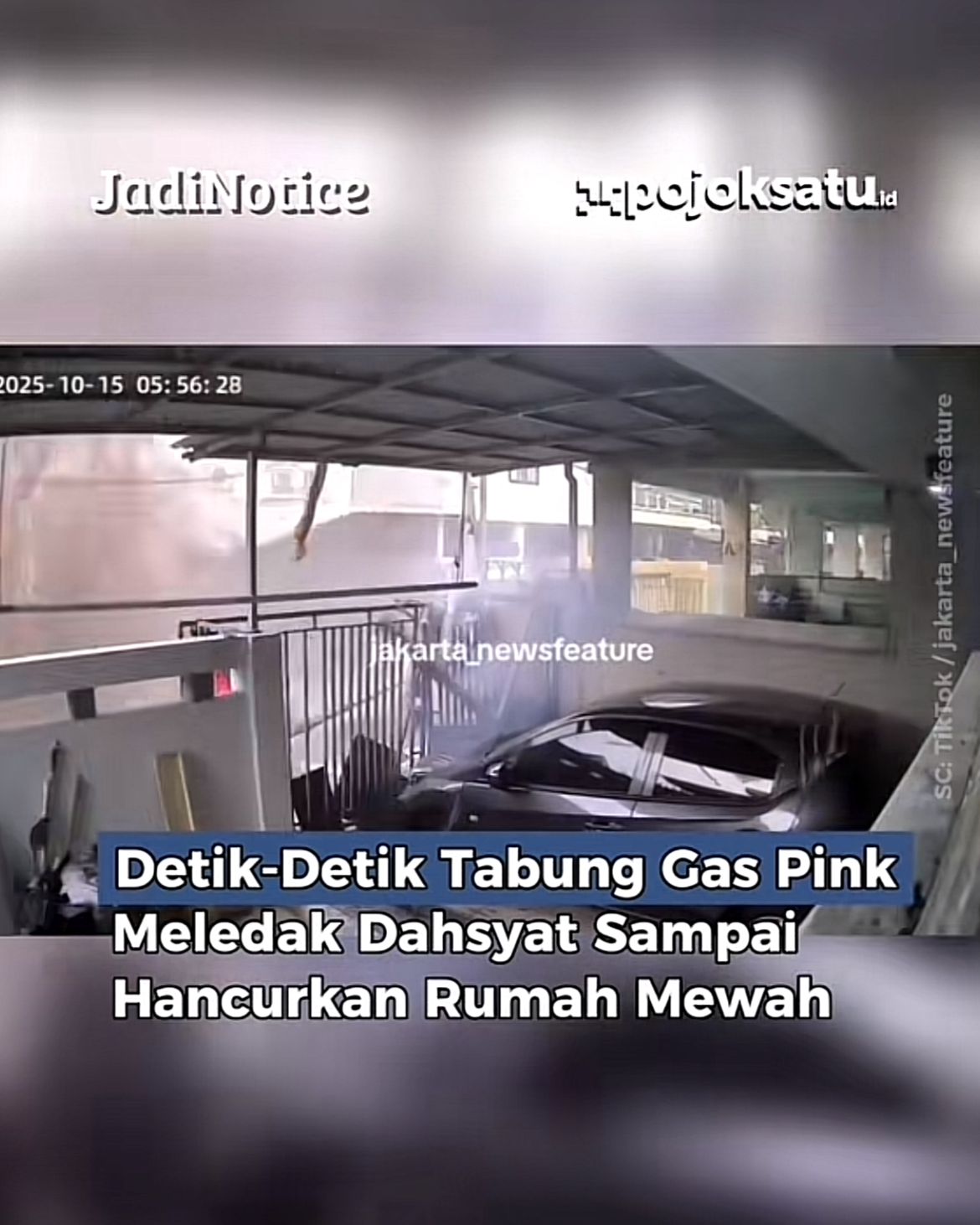 CCTV rekam momen ledakan tabung gas pink di Cengkareng &ndash; visual dramatis rumah mewah luluh lantak akibat tekanan dahsyat.