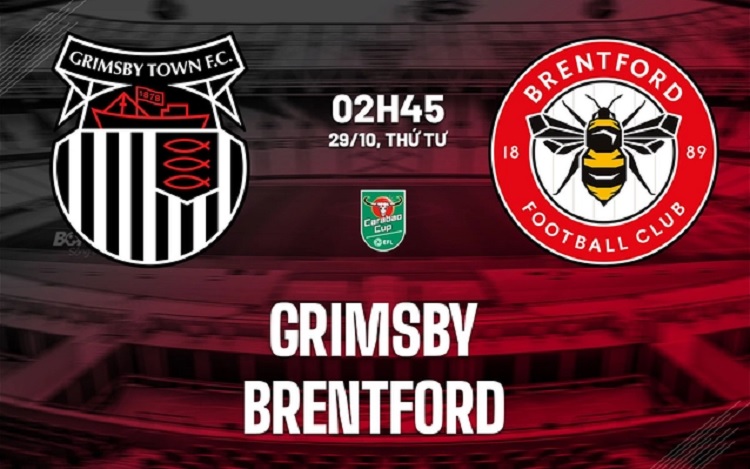 Blundell Park akan menjadi saksi adu strategi Grimsby Town vs Brentford pada ajang Carabao Cup/EFL Cup 2025-26, Rabu (29/10/2025). (Sumber: bongda24h.vn)