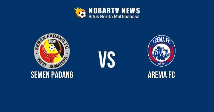 Arema FC akan bertandang ke Stadion H. Agus Salim dalam laga kontra Semen Padang pada pekan ke-11 BRI Super League, Senin (3/11/2025). (Sumber: nobartv.co)