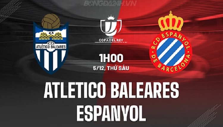 Espanyol akan bertandang ke markas Atletico Baleares di Estadio Balear, Palma dalam laga lanjutan Copa del Rey 2025/2026, Jumat (5/12/2025) dini hari WIB. (Sumber: bongda24h.vn)