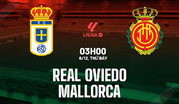 Real Oviedo bersiap menjamu Mallorca di Estadio Carlos Tartiere dalam lag lanjutan La Liga 2025/2026, Sabtu (6/12/2025) dini hari WIB. (Sumber: bongda24h.vn)