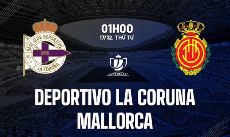 Deportivo La Coruna bersiap menyambut Real Mallorca di Stadion Riazor dalam laga lanjutan Copa del Rey, Selasa (17/12/2025) dini hari WIB. (Sumber: bongda24h.vn)