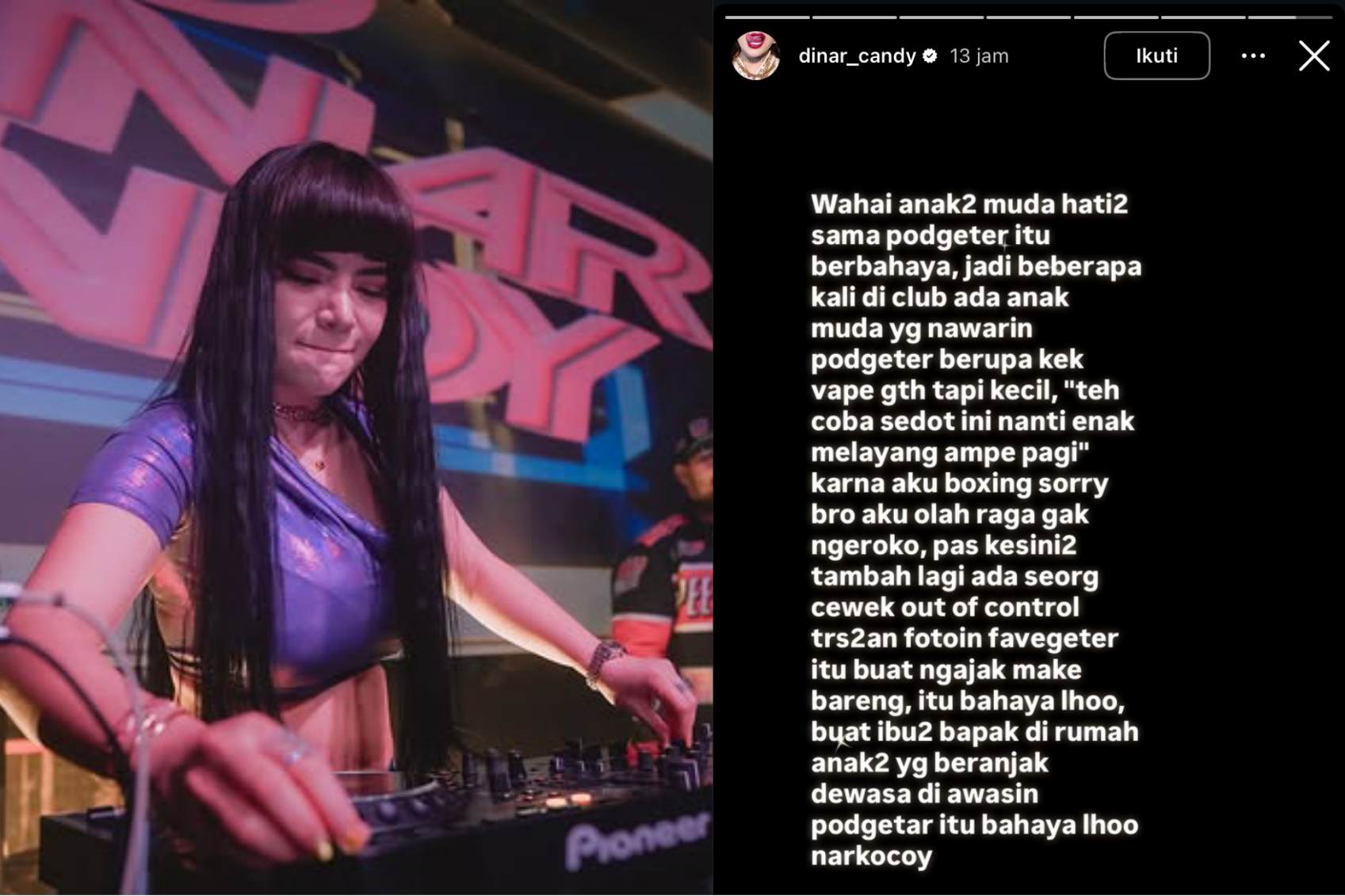Unggahan DJ Dinar Candy tentang Podgeter di story Instagram. INSTAGRAM @dinar_candy