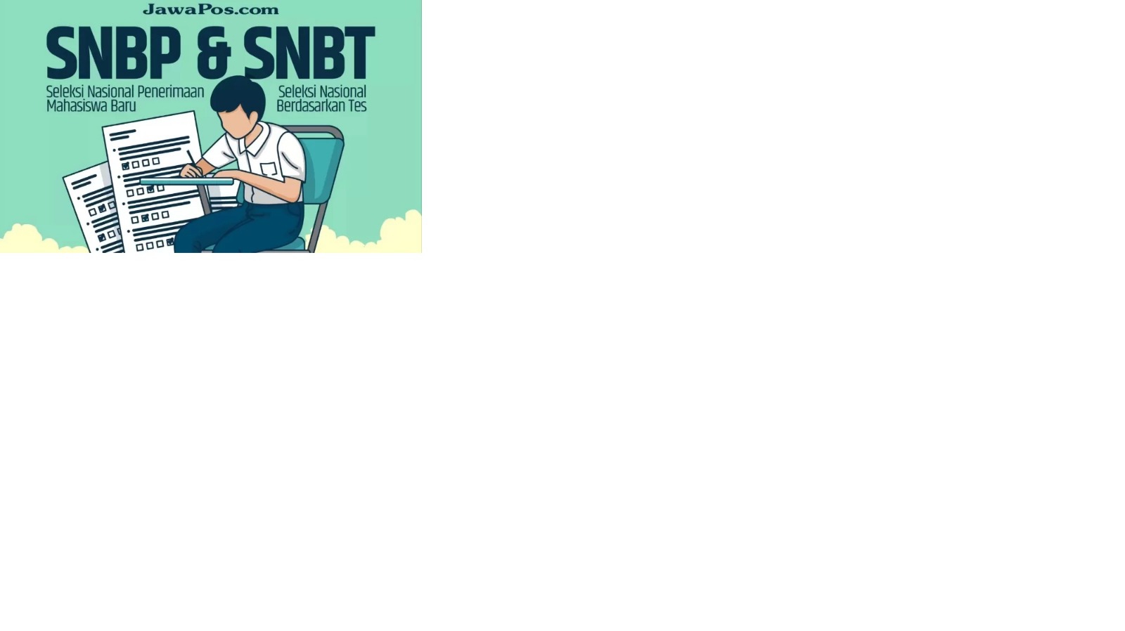 ILUSTRASI: Seleksi Nasional berdasarkan Prestasi (SNBP) dan Seleksi Nasional Berdasarkan Tes (SNBT). (Dimas Pradipta/JawaPos)