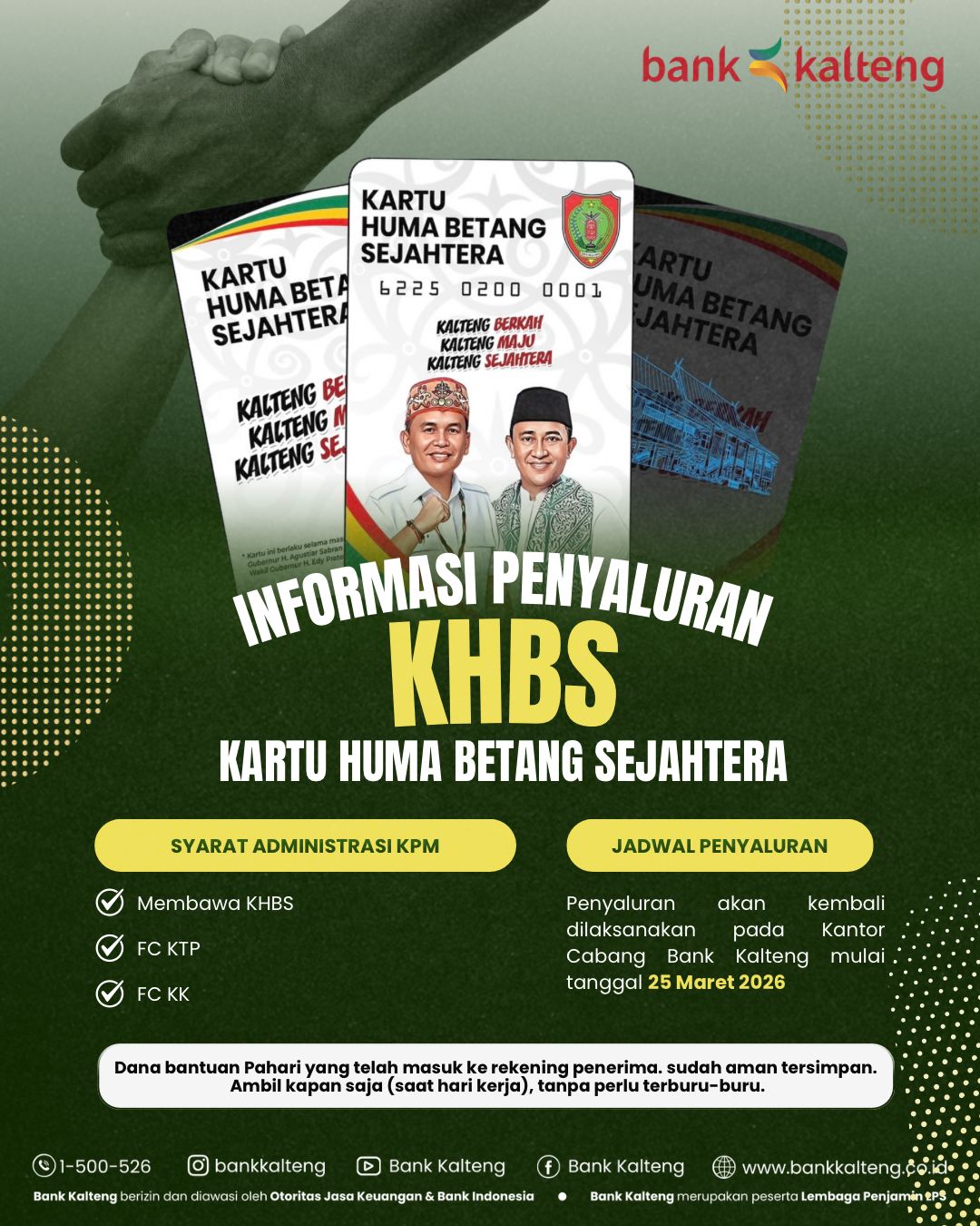 Bank Kalteng menyatakan kesiapan penuh untuk melanjutkan layanan pembayaran program Kartu Huma Betang Sejahtera (KHBS).
