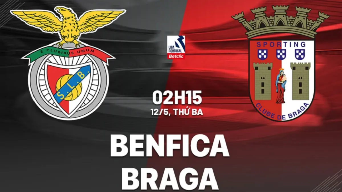Benfica bersiap menjajal kekuatan Braga di Estadio da Luz pada pekan ke-33 Liga Portugal 2025-2026, Selasa (12/5/2026) dini hari WIB. (Sumber: bongda24h.vn)
