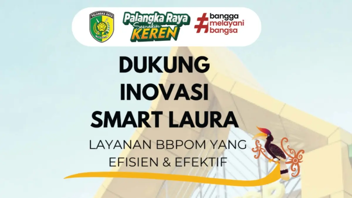 Layanan BBPOM Palangka Raya, Smart Laura.