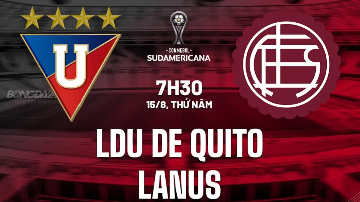LDU Quitos bersiap menjajal kekuatan Lanus di Estadio Rodrigo Paz Delgado dalam laga lanjutan penyisihan grup Copa Libertadores 2026, Kamis (21/5/2026) pagi WIB. (Sumber: bongda24h.vn)