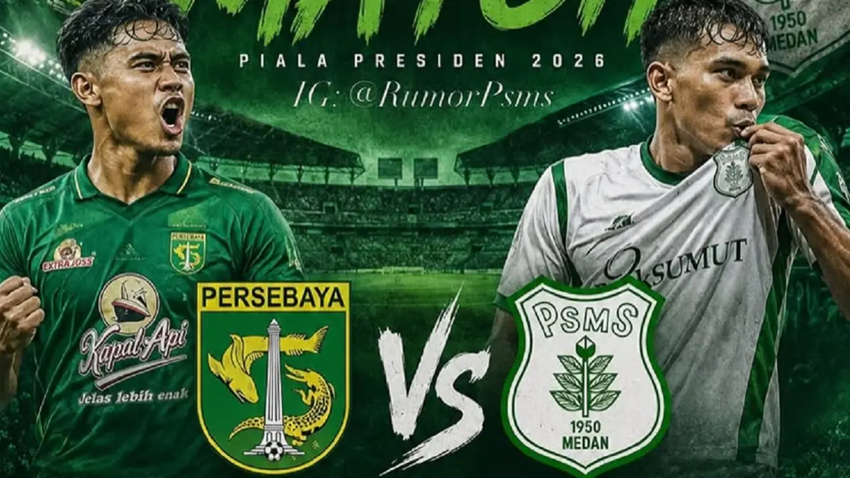 Persebaya Surabaya dijadwalkan menghadapi PSMS Medan di Stadion Gelora Bung Tomo pada lanjutan penyisihan Grup B Piala Presiden 2026, Rabu (29/7/2026) malam WIB. (Sumber: Instagram @rumorpsms)
