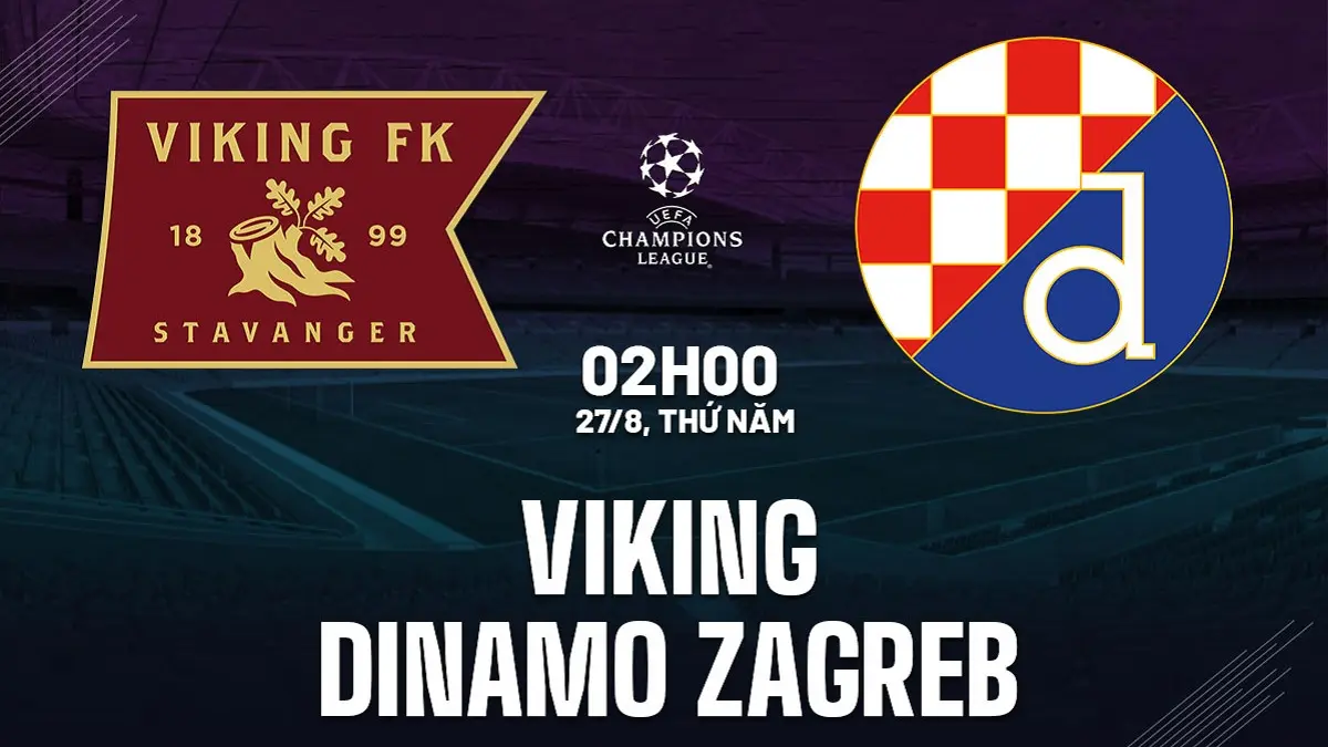 Viking FK dijadwalkan menghadapi Dinamo Zagreb dalam laga playoff Liga Champions 2026/2027 di Stadion SR-Bank Arena, Stavanger, Kamis (27/8/2026) dini hari WIB. (Sumber: bongda24h.vn)