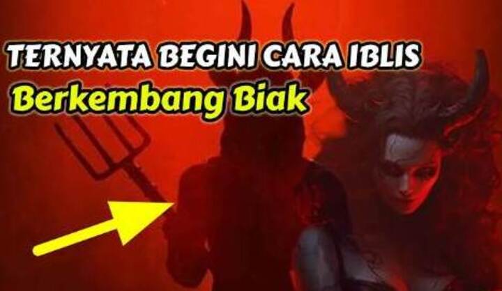 Ilustrasi - Ternyata Cara Iblis Berkembang Biak Lebih Dahsyat dari Manusia