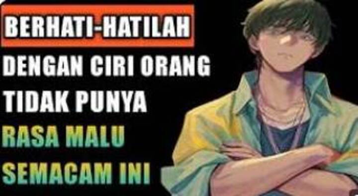 7 Tanda Orang yang Tidak Lagi Memiliki Rasa Malu