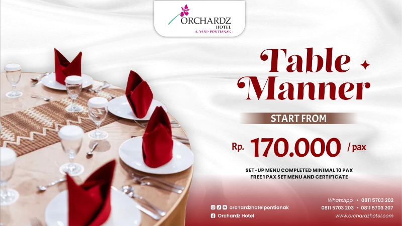 Table Manner Orchardz Hotel Ayani Pontianak.