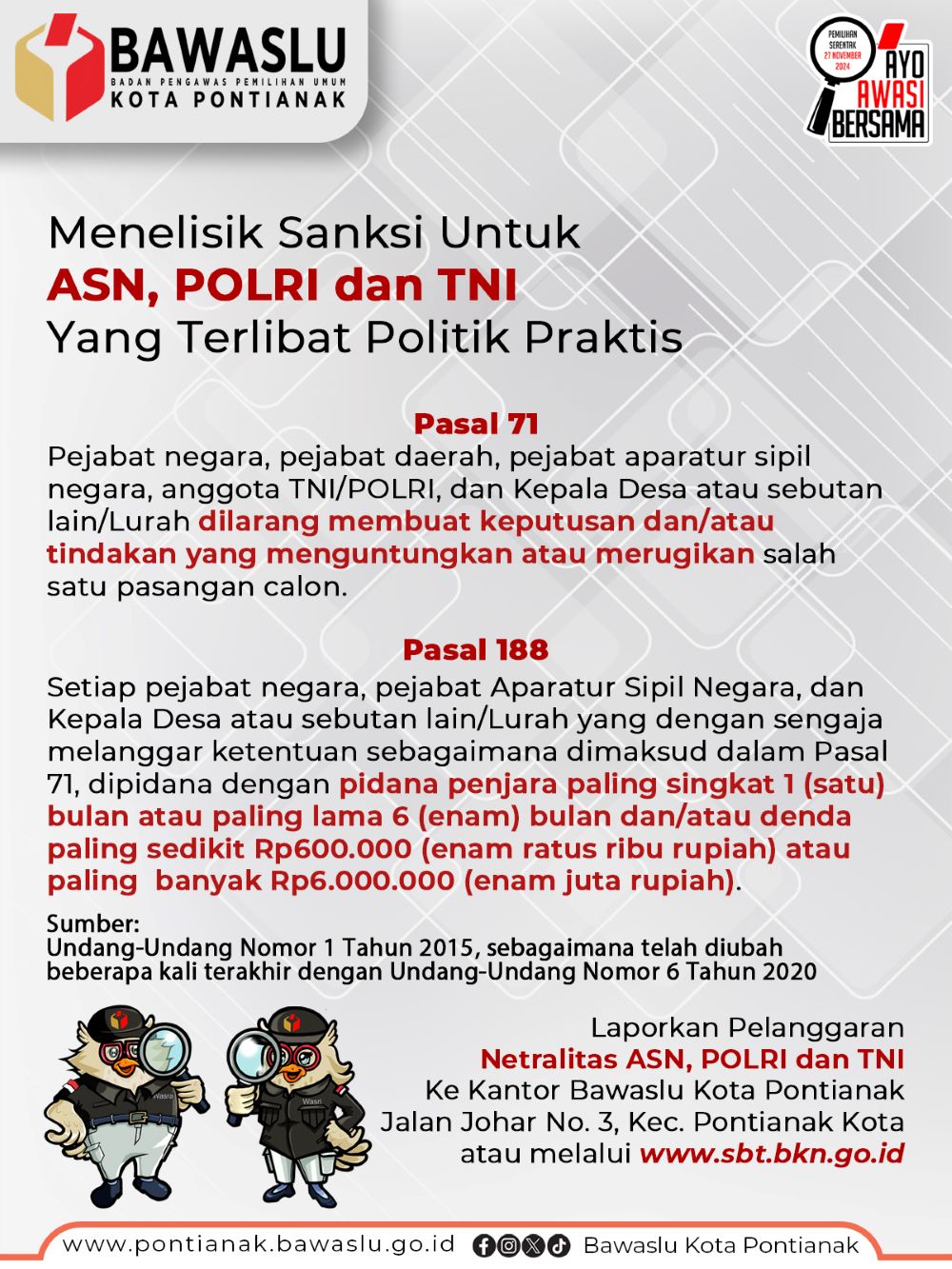 Sanksi ASN, Polri dan TNI yang terlibat politik praktis.