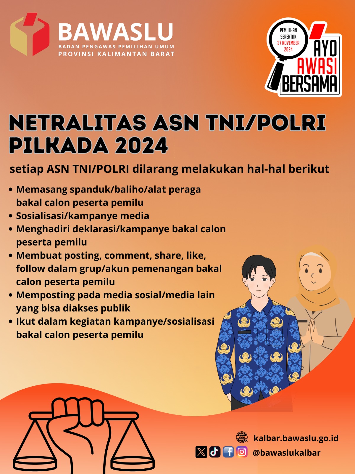 Bawaslu Kalimantan Barat menekankan ASN, TNI, Polri untuk menjaga netralitas pada Pilkada 2024.