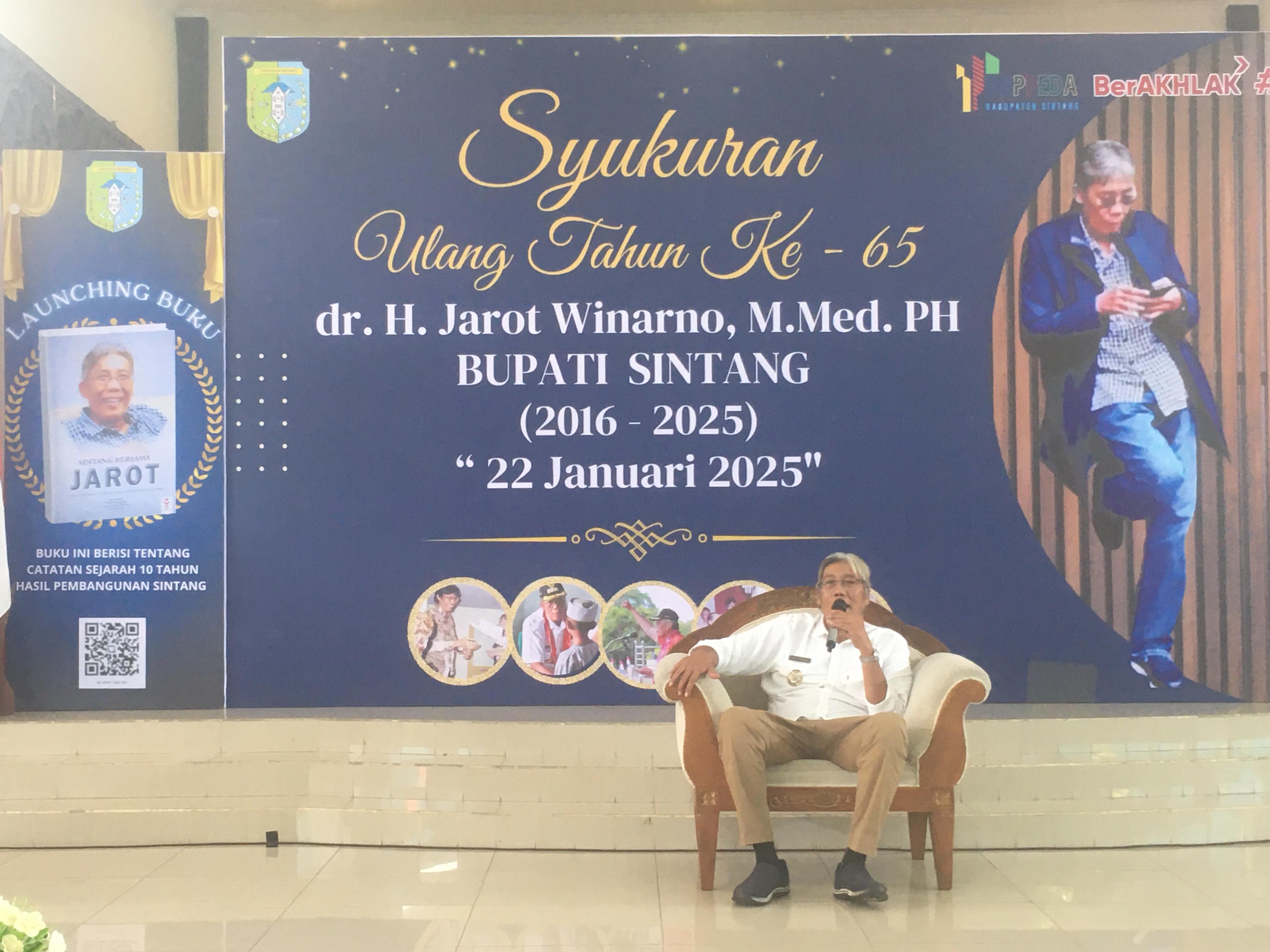 HARAPAN : Bupati Kabupaten Sintang Jarot Winarno menyampaikan harapannya agar tetap ada hingga akhir masa jabatan dirinya sebagai bupati.