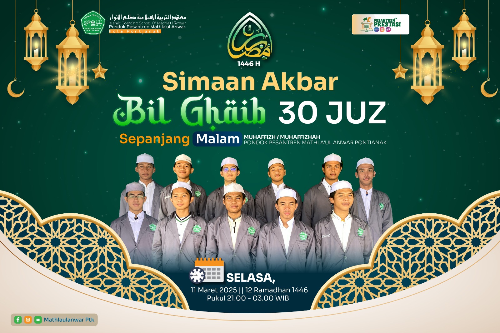 Simaan Akbar bil Ghaib 30 Juz Pondok Pesantren Mathla&rsquo;ul Anwar Pontianak, Selasa, (11/3).