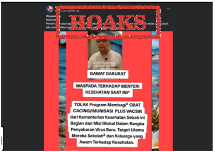 Konten yang menyatakan bahwa virus baru menyebar ke anak-anak sekolah melalui distribusi obat cacing adalah hoaks.