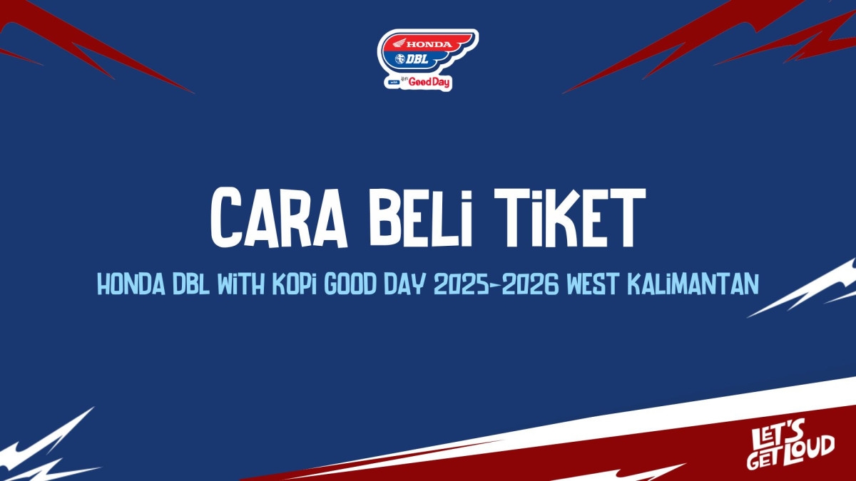 Cara beli tiket Honda DBL West Kalimantan Series di Pontianak.