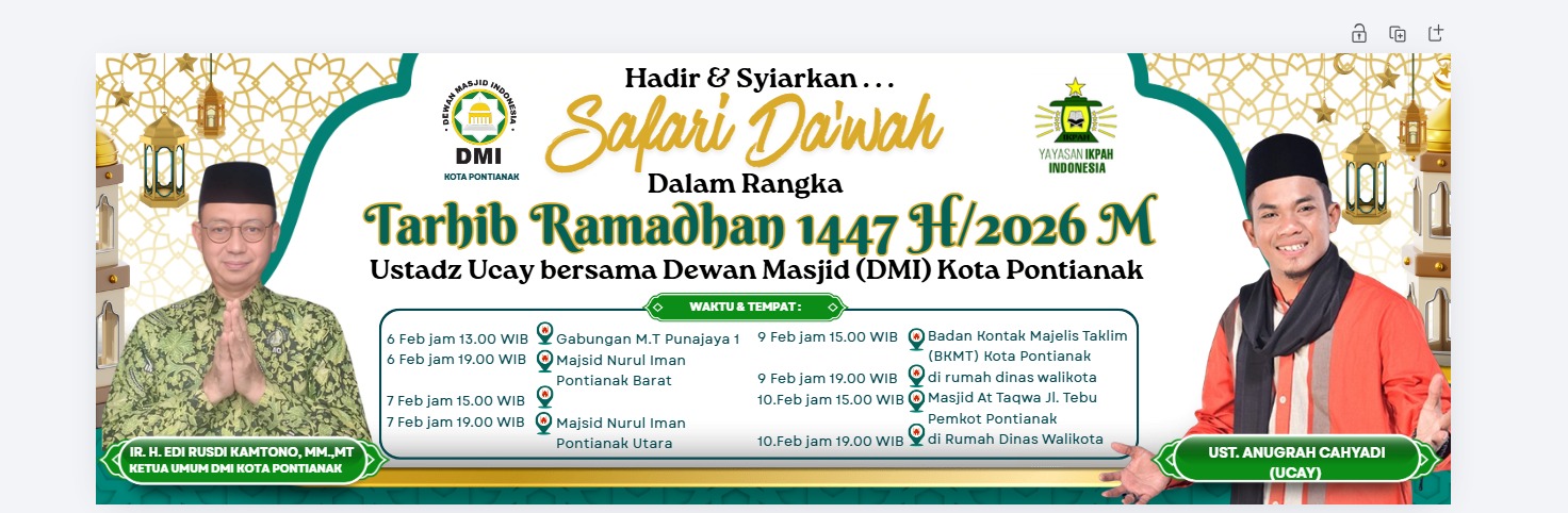 Safari Dakwah Tarhib Ramadhan oleh DMI Kota Pontianak.