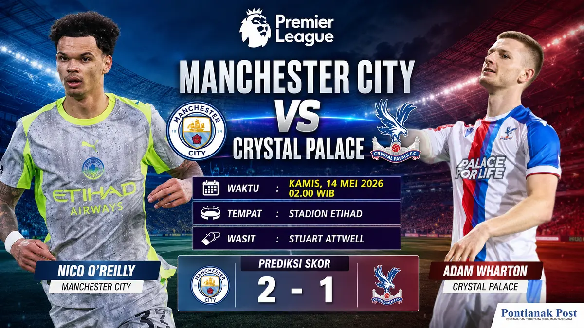 Manchester City wajib menang atas Crystal Palace demi menjaga peluang juara Premier League musim ini. (Infografis:AI/Pontianak Post)