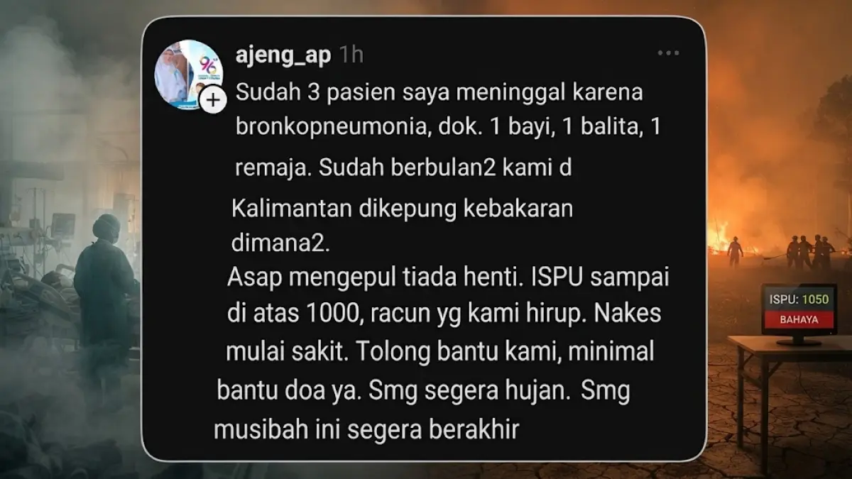 UNGGAHAN TENAGA KESEHATAN: Tangkapan layar unggahan akun X @ajeng_ap yang menyampaikan kabar tiga pasien meninggal dengan bronkopneumonia di Kayong Utara. Dinkes KB masih menelusuri rekam medis untuk memastikan penyebab kematian dan kaitannya dengan kabut asap.