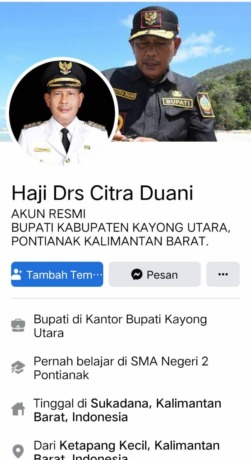 AKUN PALSU  : Halaman akun Facebook palsu dengan nama Haji Citra Duani sebagai Bupati Kayong Utara. (Ist)