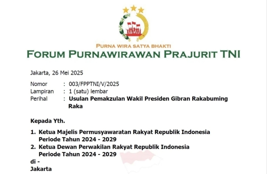 Surat Forum Purnawirawan Prajurit TNI nomor 003/FPPTNI/V/2025 tentang usulan pemakzulan Wakil Presiden Gibran Rakabuming Raka. (istimewa)