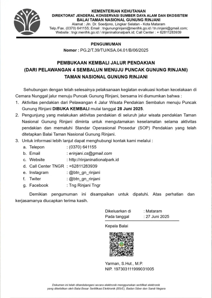 PENGUMUMAN: Ditjen Konservasi Sumber Daya Alam dan Ekosistem Balai TNGR mengumumkan pembukaan jalur pendakian ke puncak Rinjani.