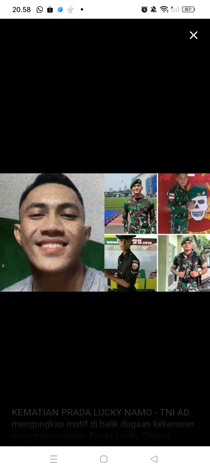 Menjadi Anggota Tentara Negara Indonesia (TNI) menjadi idaman banyak anak muda. Tak tercuali bagi Prada Lucky Chepril Saputra Namo (23), anggota TNI yang tewas ditangan para seniornya.
